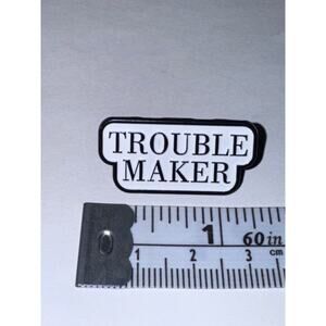 Trouble Maker Script Pin Brooch